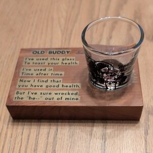 Old Buddy Shot Glass with Wooden Base